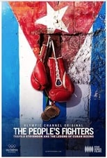 Poster for The People's Fighters: Teofilo Stevenson and the Legend of Cuban Boxing