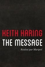 Poster for Keith Haring: The Message