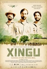 Poster for Xingu: A Saga dos Irmãos Villas-Boas Season 1