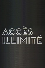 Accès Illimité poster