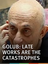 Poster for Golub: Late Works Are the Catastrophes