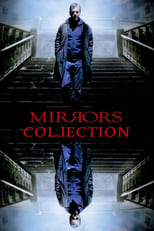 Mirrors Collection