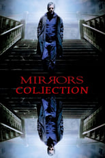 Mirrors Collection