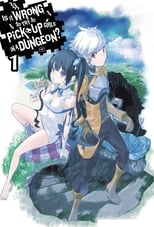 Poster for Is It Wrong to Try to Pick Up Girls in a Dungeon? Season 1
