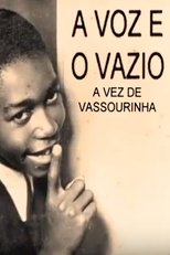 Vassourinha: The Voice and The Void main poster