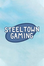 Steel Town Gaming poster