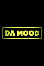 Poster for Da Mood