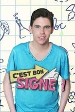 C'est bon signe ! poster