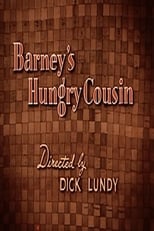 Poster di Barney's Hungry Cousin