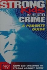Strong Kids Against Crime poster movie
