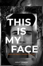 Poster for This Is My Face 