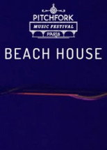 Beach House | Pitchfork Music Festival Paris 2015 poster