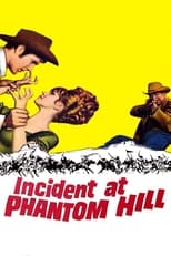 Poster for Incident at Phantom Hill