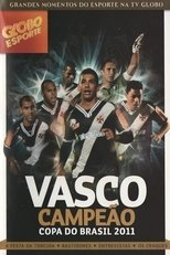 Vasco: Campeão da Copa do Brasil 2011 main poster