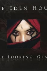 The Eden House: The Looking Glass