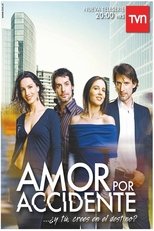 Poster di Amor por Accidente