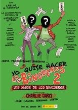Poster for Yo quise hacer Los bingueros 2