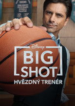 Big Shot: Hvězdný trenér