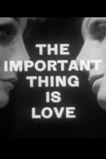 Poster di Important Thing is Love (1971)