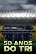 Poster for 50 Anos do Tri 