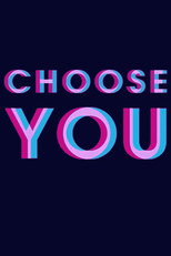 Choose You