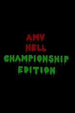 AMV Hell: Championship Edition