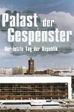 Poster for Palace of Ghosts: The Last Anniversary of the GDR