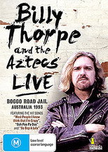 Billy Thorpe and the Aztecs: Live at Boggo Road Jail poster
