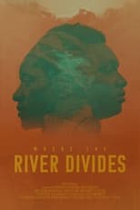 Poster for Where the River Divides 