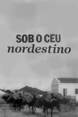 Poster for Sob o Céu Nordestino 