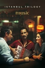 Poster for Istanbul Trilogy: Music