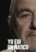Yo fui un Narco poster