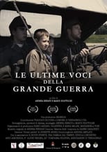 Le ultime voci della Grande Guerra