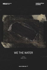 We The Water poster