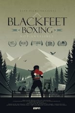 Poster for Blackfeet Boxing: Not Invisible