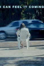 I Can Feel It Coming