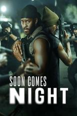 Poster for Soon Comes Night Season 1