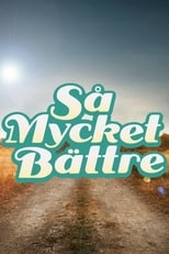 Så mycket bättre (2010)