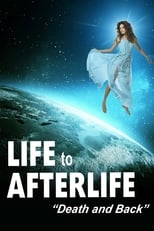 Poster for Life to Afterlife: Death and Back