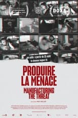 Poster for Manufacturing the Threat