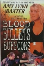 Poster for Blood, Bullets, Buffoons