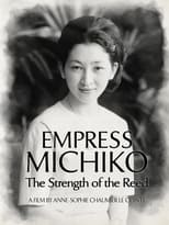 Poster for Empress Michiko - The Strength of the Reed 