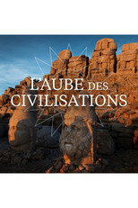 L'aube des civilisations