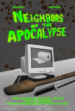 Poster for Neighbors of the Apocalypse