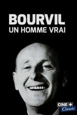 Poster for Bourvil, un homme vrai