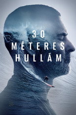 30 méteres hullám