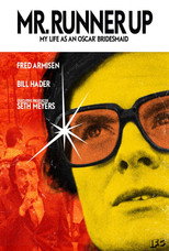 Mr. Runner Up: My Life as an Oscar Bridesmaid poster