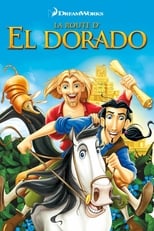 La Route d'El Dorado serie streaming