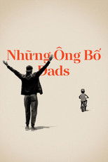 Những Ông Bố - Dads