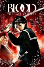 Poster anime Blood: The Last Vampire Live Action Sub Indo